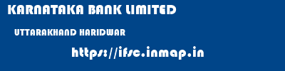 KARNATAKA BANK LIMITED  UTTARAKHAND HARIDWAR    ifsc code